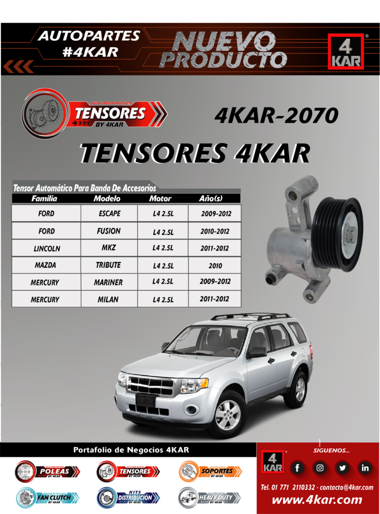 Tensor automático para banda de accesorio
Ford y lincoln, mazda, Mercyru 
 4KAR-2070 4KAR
