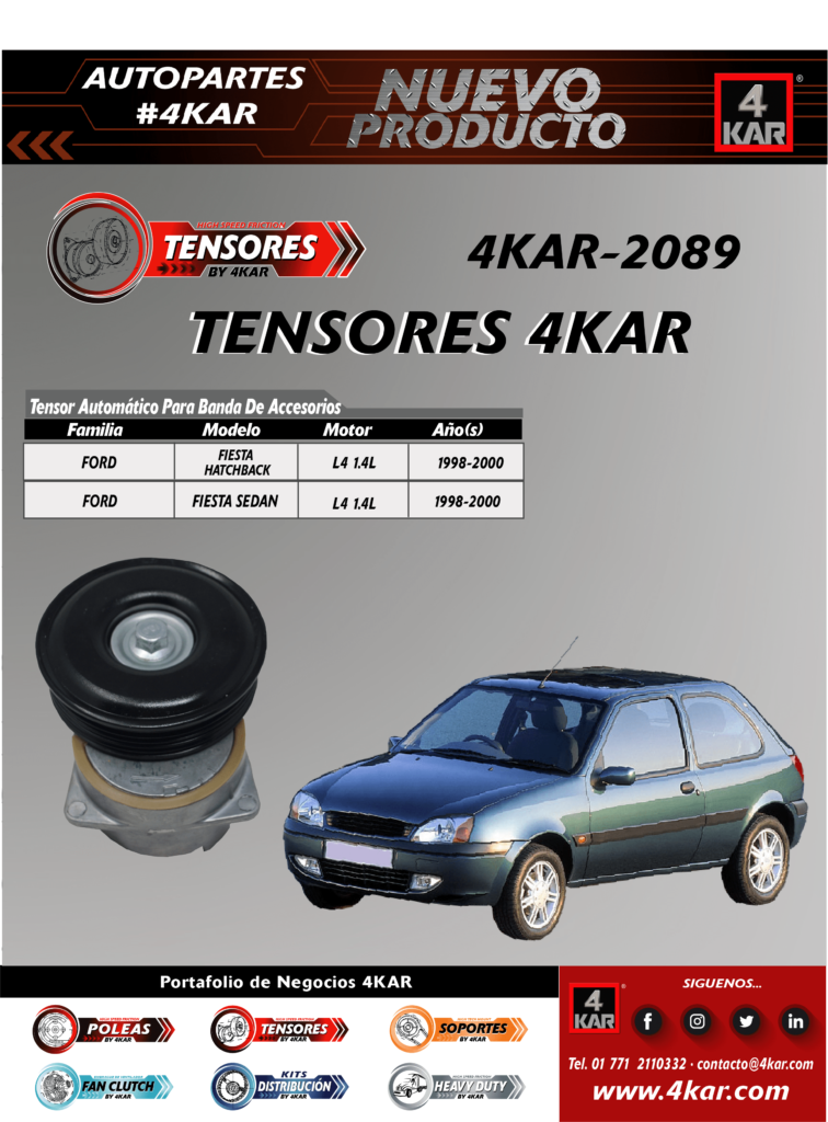 4KAR-2089
Tensor
FORD	
Fiesta Hatchback	L4 1.4L	1998-2000
Fiesta Sedan	L4 1.4L	1998-2000
